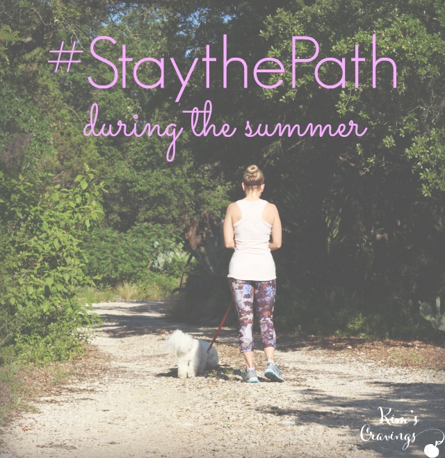 Even with all of the summer fun I have planned, I WILL make "staying the path during the summer" a priority. #StayThePath #AD #Fitfluential @FitFluential @CALIAbyCarrie