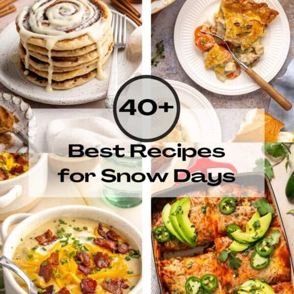 Collage of recipes for snow days, including cinnamon roll pancakes, turkey pot pie, potato soup and enchilada casserole.