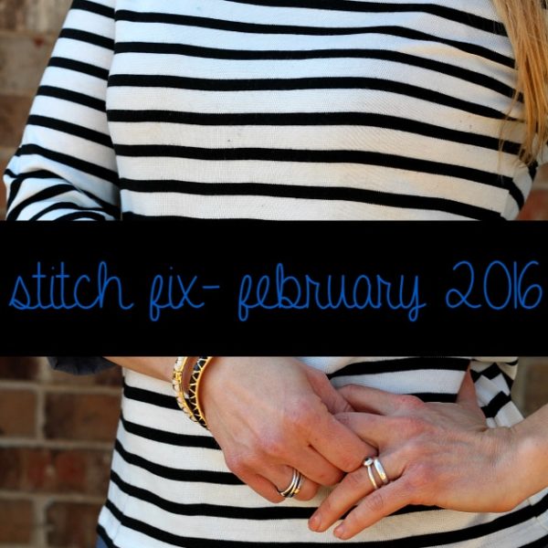 It's Stitch Fix- February 2016 time... my favorite time! My closet is being completely overtaken with everything Stitch Fix and I'm totally okay with that.