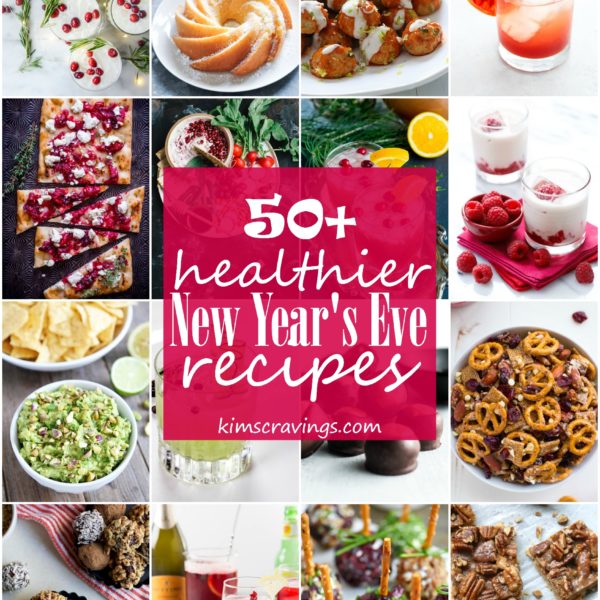 The Ultimate Healthy New Year's Eve Menu - 50+ Sweets, Apps and Drinks