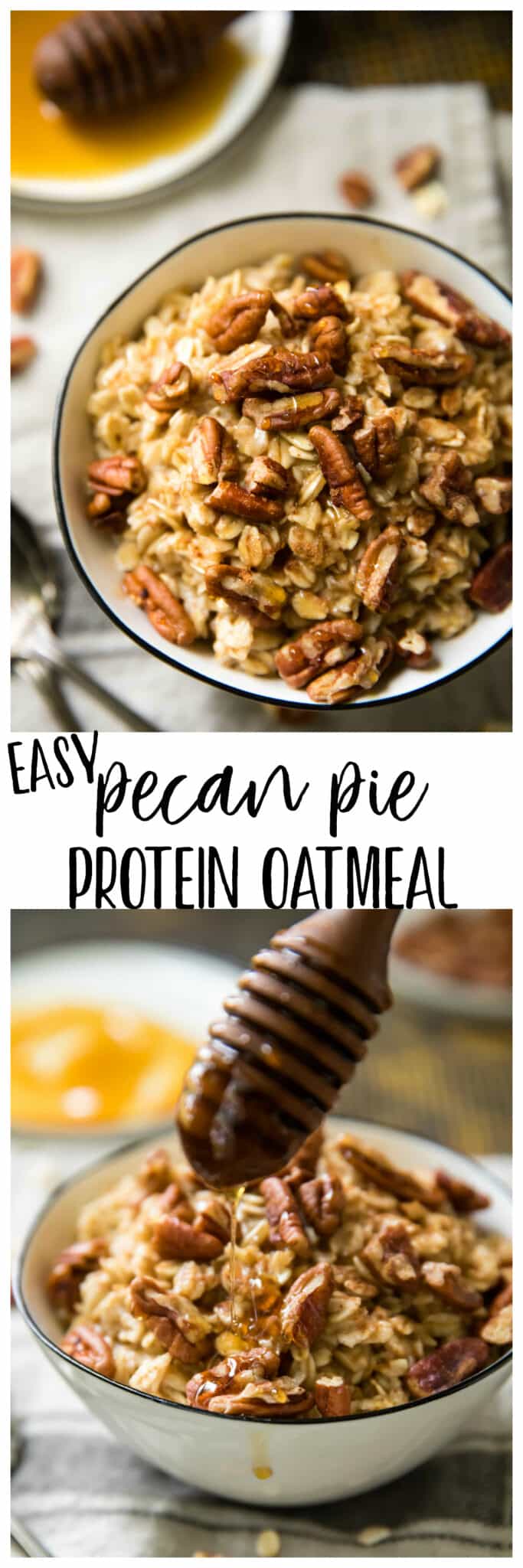 Easy Pecan Pie Protein Oatmeal is a nutritious morning meal packed with protein and loaded with pecan pie yumminess!