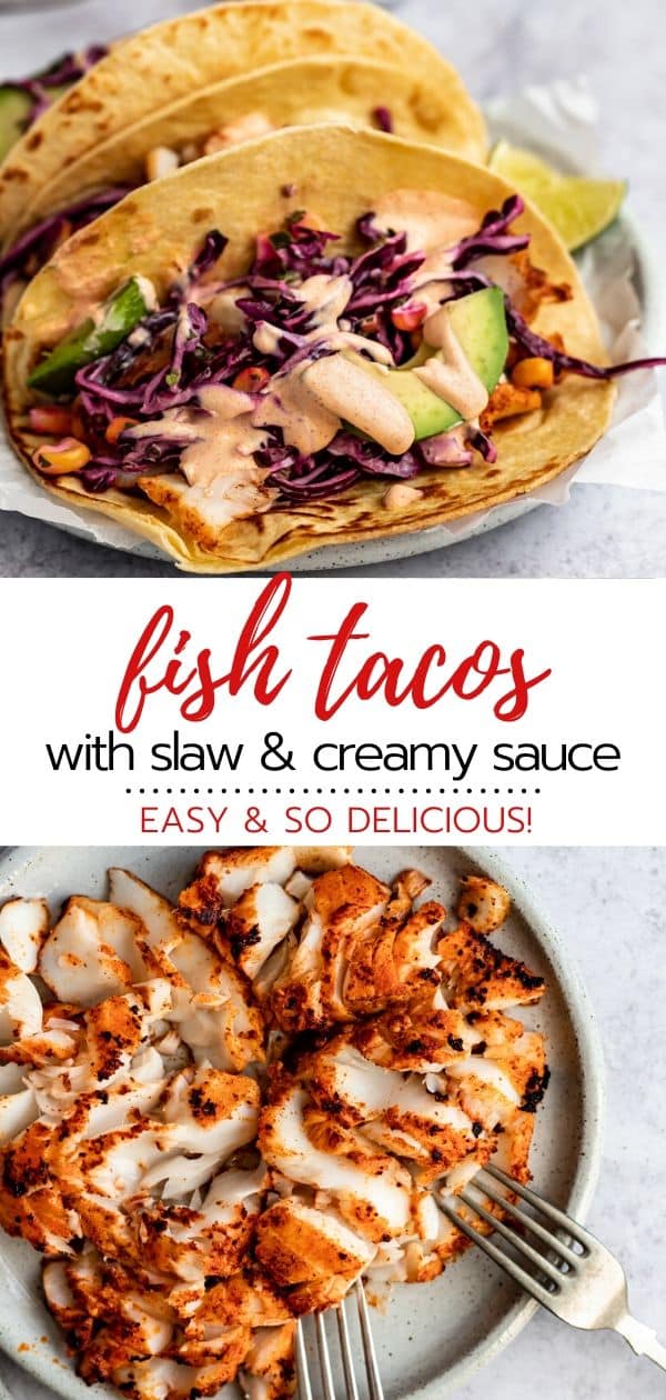 easy and flavorful fish tacos with cod, cabbage slaw, and creamy sauce
