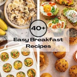 Collage of easy breakfast recipes like oatmeal, egg muffins, avocado toast and muffins.