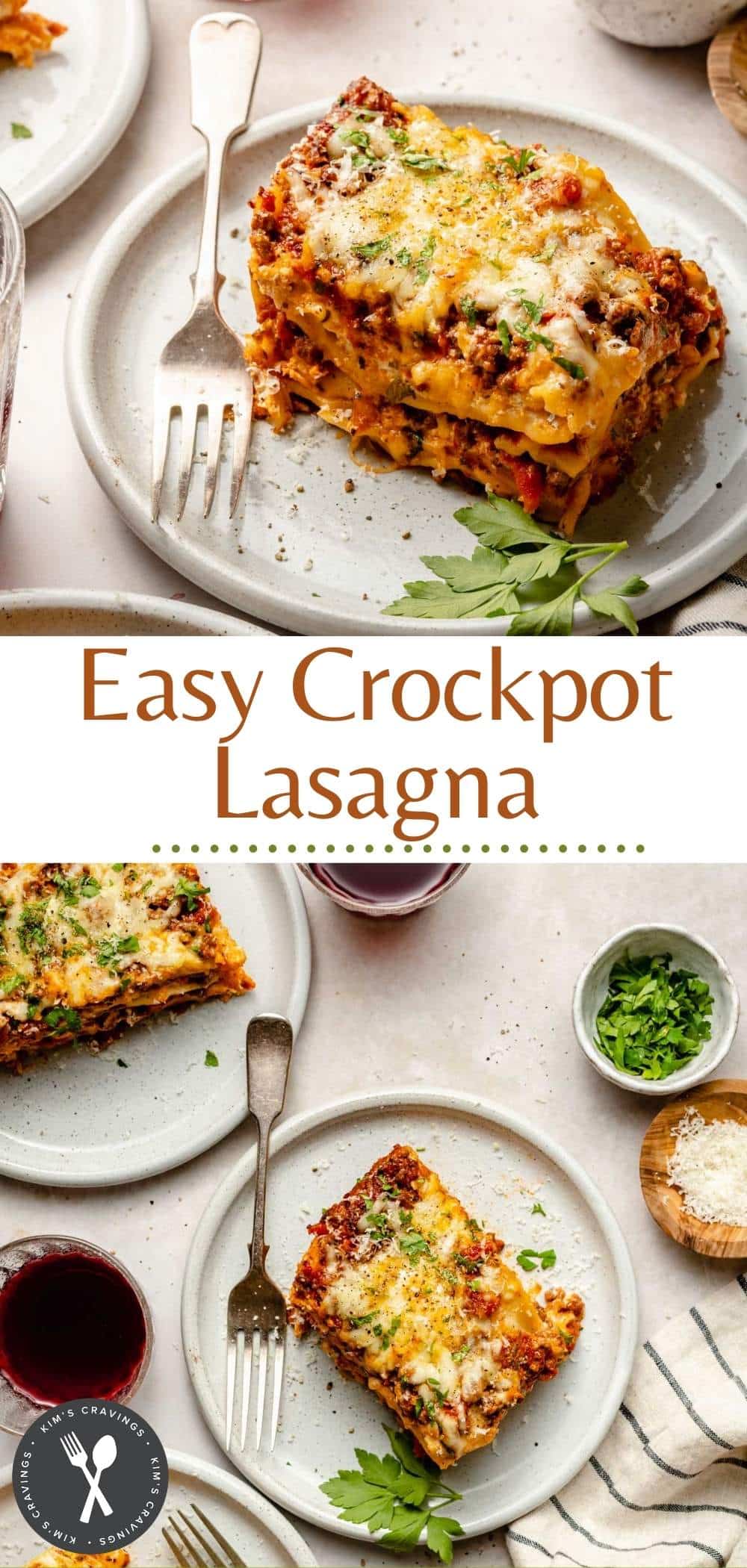 Crockpot Lasagna - Kim's Cravings