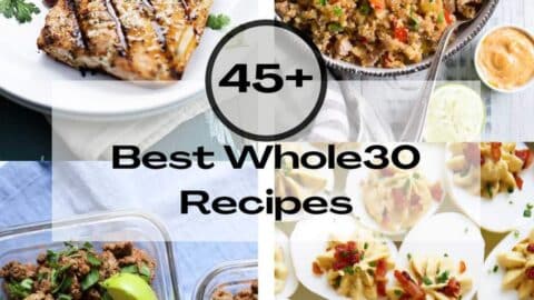 Collage of best Whole30 recipes.