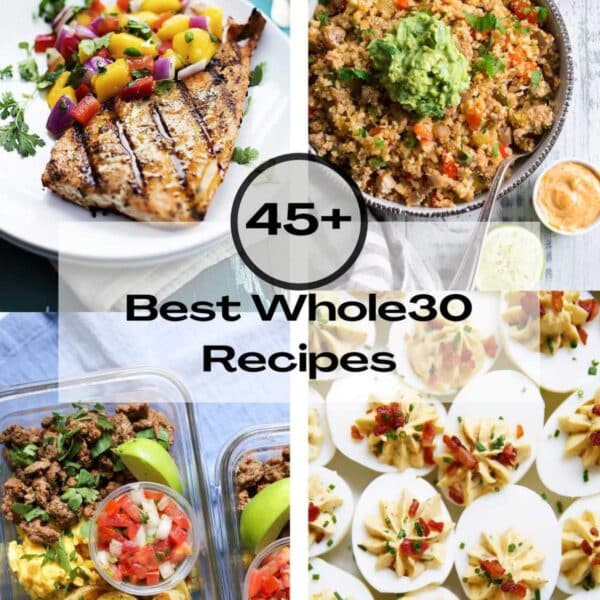 Collage of best Whole30 recipes.