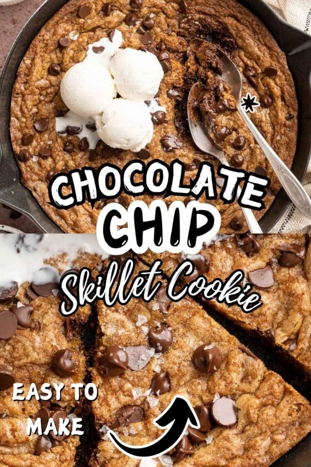 Pinterest image for Chocolate Chip Skillet Cookie.